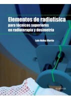 ELEMENTOS DE RADIOFISICA PARA TECNICOS SUPERIORES EN RADIOTERAPIA Y DOSIMETRIA