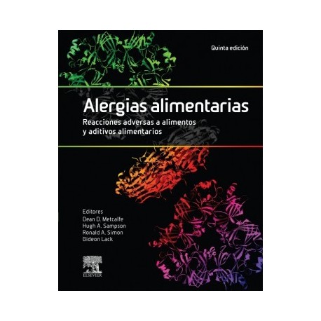 ALERGIAS ALIMENTARIAS. REACCIONES ADVERSAS A ALIMENTOS Y ADITIVOS ALIMENTARIOS