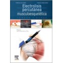 ELECTROLISIS PERCUTANEA MUSCULOESQUELETICA. TENDON Y BURSA