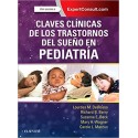 CLAVES CLINICAS DE LOS TRASTORNOS DEL SUEÑO EN PEDIATRIA + EXPERTCONSULT