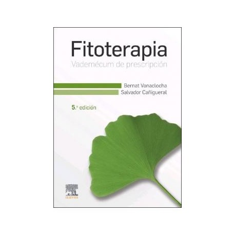 FITOTERAPIA. VADEMECUM DE PRESCRIPCION