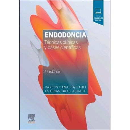 ENDODONCIA. TECNICAS CLINICAS Y BASES CIENTIFICAS (INCLUYE CONTENIDO DIGITAL)