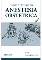 CASOS CLINICOS EN ANESTESIA OBSTETRICA