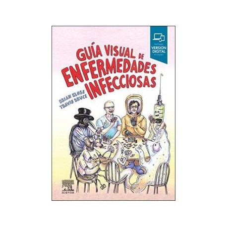 GUIA VISUAL DE ENFERMEDADES INFECCIOSAS (INCLUYE VERSION DIGITAL EN INGLES)