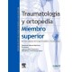 TRAUMATOLOGIA Y ORTOPEDIA. MIEMBRO SUPERIOR (TRATADO SECOT DE CIRUGIA Y ORTOPEDICA Y TRAUMATOLOGICA TOMO 2)