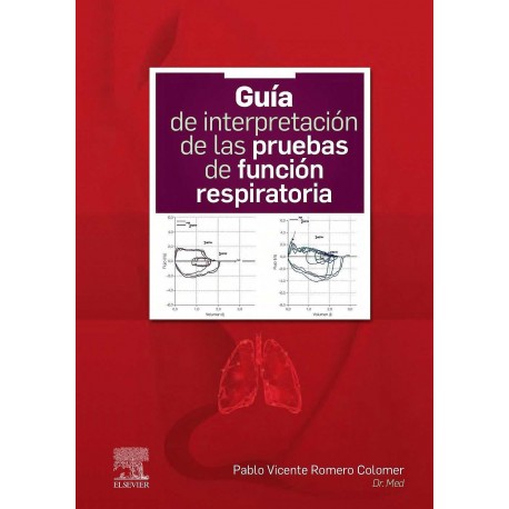GUIA DE INTERPRETACION DE LAS PRUEBAS DE FUNCION RESPIRATORIA
