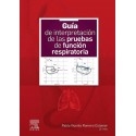 GUIA DE INTERPRETACION DE LAS PRUEBAS DE FUNCION RESPIRATORIA