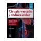 CIRUGIA VASCULAR Y ENDOVASCULAR (INCLUYE VERSION DIGITAL EN INGLES)