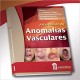 ATLAS CLINICO DE ANOMALIAS VASCULARES
