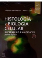 HISTOLOGIA Y BIOLOGIA CELULAR. INTRODUCCION A LA ANATOMIA PATOLOGICA (INCLUYE VERSION DIGITAL)