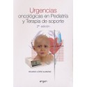 URGENCIAS ONCOLOGICAS EN PEDIATRIA Y TERAPIA DE SOPORTE