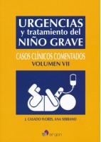 URGENCIAS Y TRATAMIENTO DEL NIÑO GRAVE CASOS CLINICOS (VOL. VII)