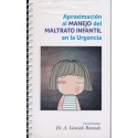 APROXIMACION AL MANEJO DEL MALTRATO INFANTIL EN LA URGENCIA