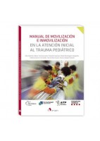 MANUAL DE MOVILIZACION E INMOVILIZACION EN LA ATENCION INICIAL AL TRAUMA PEDIATRICO