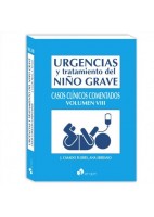 URGENCIAS Y TRATAMIENTO DEL NIÑO GRAVE CASOS CLINICOS COMENTADOS (VOL. VIII)