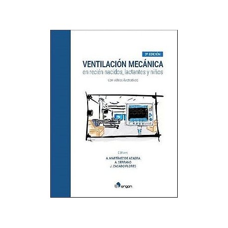 VENTILACION MECANICA EN RECIEN NACIDOS, LACTANTES Y NIÑOS