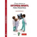 CASOS CLINICOS EN ORTOPEDIA INFANTIL PARA PEDIATRAS