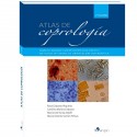 ATLAS DE COPROLOGIA. ANALISIS MACRO Y MICROSCOPICO DE HECES Y METODOS DE CRIBAJE DE ORIENTACION DIAGNOSTICA