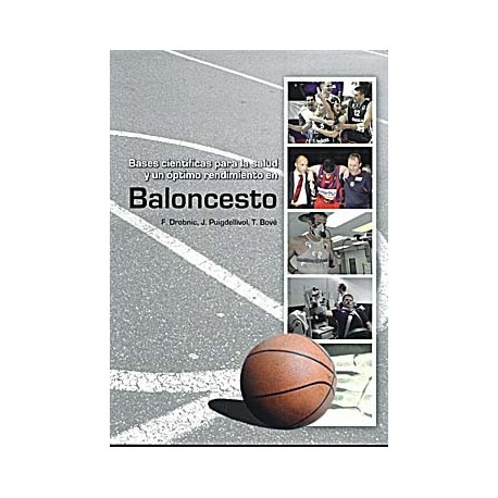 BASES CIENTIFICAS PARA LA SALUD Y UN OPTIMO RENDIMIENTO EN BALONCESTO