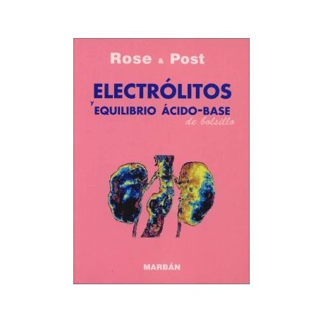 ROSE & POST ELECTROLITOS Y EQUILIBRIO ACIDO-BASE