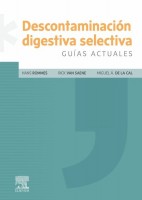 DESCONTAMINACION DIGESTIVA SELECTIVA. GUIAS ACTUALES