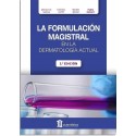 LA FORMULACION MAGISTRAL EN LA DERMATOLOGIA ACTUAL