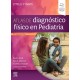 ZITELLI Y DAVIS. ATLAS DE DIAGNOSTICO FISICO EN PEDIATRIA (INCLUYE VERSION DIGITAL EN INGLES)