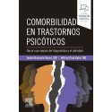 COMORBILIDAD EN TRASTORNOS PSICOTICOS. HACIA UNA MEJORA DEL DIAGNOSTICO Y EL ABORDAJE (INDLUYE VERSION DIGITAL EN INGLES)