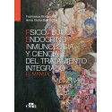 PSICONEUROENDOCRINOINMUNOLOGIA Y CIENCIA DEL TRATAMIENTO INTEGRADO. EL MANUAL