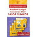 PSICOFARMACOLOGIA ESENCIAL DE STAHL. CASOS CLINICOS (VOL.2)
