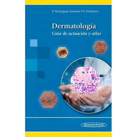 DERMATOLOGIA. GUIA DE ACTUACION Y ATLAS