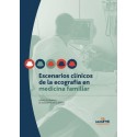 ESCENARIOS CLINICOS DE LA ECOGRAFIA EN MEDICINA FAMILIAR