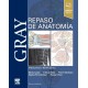 GRAY. REPASO DE ANATOMIA (INCLUYE VERSION DIGITAL EN INGLES)