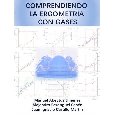 COMPRENDIENDO LA ERGOMETRIA CON GASES