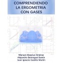 COMPRENDIENDO LA ERGOMETRIA CON GASES