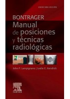 BONTRAGER. MANUAL DE POSICIONES Y TECNICAS RADIOLOGICAS