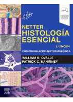 NETTER. HISTOLOGIA ESENCIAL CON CORRELACION HISTOPATOLOGICA (INCLUYE VERSION DIGITAL EN INGLES)
