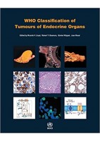 WHO CLASSIFICATION OF TUMOURS OF ENDOCRINE ORGANS