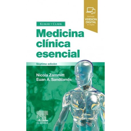 KUMAR Y CLARCK. MEDICINA CLINICA ESENCIAL (INCLUYE VERSION DIGITAL EN INGLES)