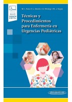 TECNICAS Y PROCEDIMIENTOS PARA ENFERMERIA EN URGENCIAS PEDIATRICAS (INGLUYE VERSION DIGITAL)