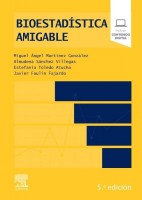 BIOESTADISTICA AMIGABLE (INCLUYE CONTENIDO DIGITAL)