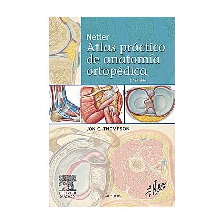 NETTER ATLAS PRACTICO DE ANATOMIA ORTOPEDICA