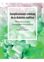 COMPLICACIONES CRONICAS DE LA DIABETES MELLITUS. PERSPECTIVAS ACTUALES Y NUEVAS CLAVES FISIOPATOLOGICAS