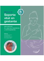 MANUAL DE SOPORTE VITAL EN GESTANTE. PARA EL PERSONAL DE URGENCIAS HOSPITALARIAS Y EXTRAHOSPITALARIAS