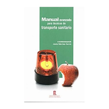 MANUAL AVANZADO PARA TECNICOS DE TRANSPORTE SANITARIO