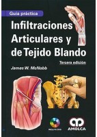 INFILTRACIONES ARTICULARES Y DE TEJIDO BLANDO (INCLUYE DVD)