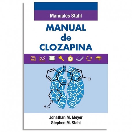 MANUALES STAHL. MANUAL DE CLOZAPINA
