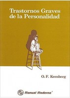 TRASTORNOS GRAVES DE LA PERSONALIDAD