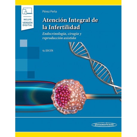 ATENCION INTEGRAL DE LA INFERTILIDAD (INCLUYE VERSION DIGITAL)