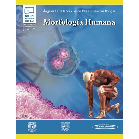 MORFOLOGIA HUMANA (INCLUYE VERSION DIGITAL CON MATERIAL COMPLEMENTARIO)